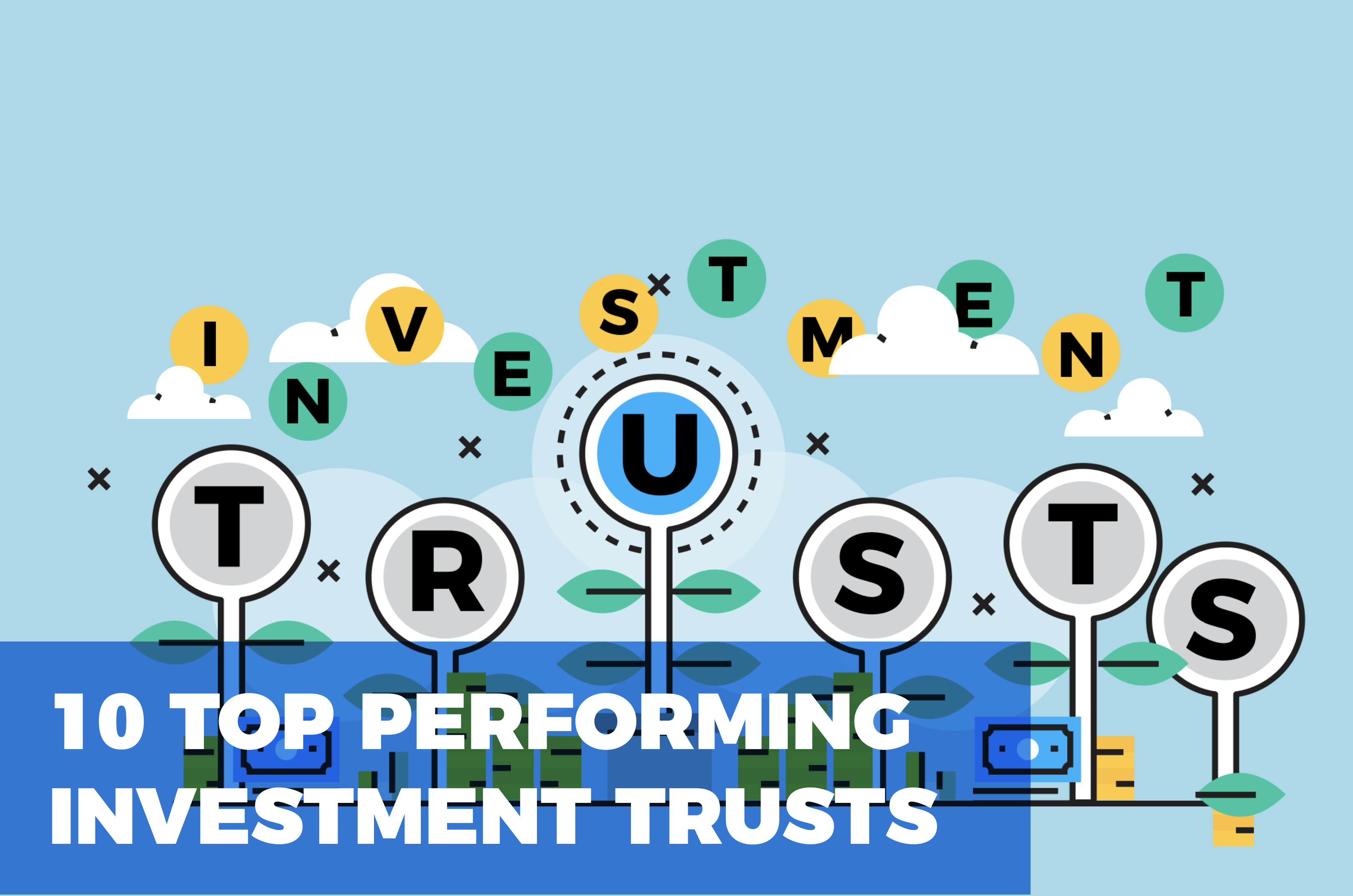 10 Top Performing Investment Trusts